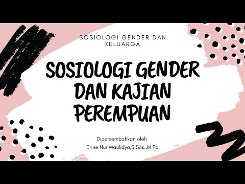 SOSIOLOGI GENDER DAN KAJIAN PEREMPUAN