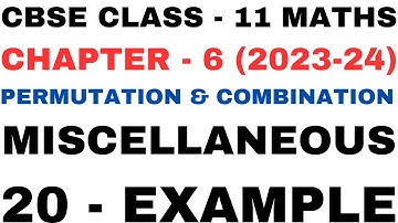 20 Example Mis l Chapter6 l Permutations and Combinations l Class 11th Maths l NEW NCERT 2023-24