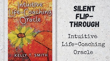 Intuitive Life-Coaching Oracle | Silent Flip-Through