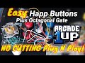 EASY Happ Buttons + 8-Way Gate Arcade1up Plug N Play - No Cutting or Splicing!