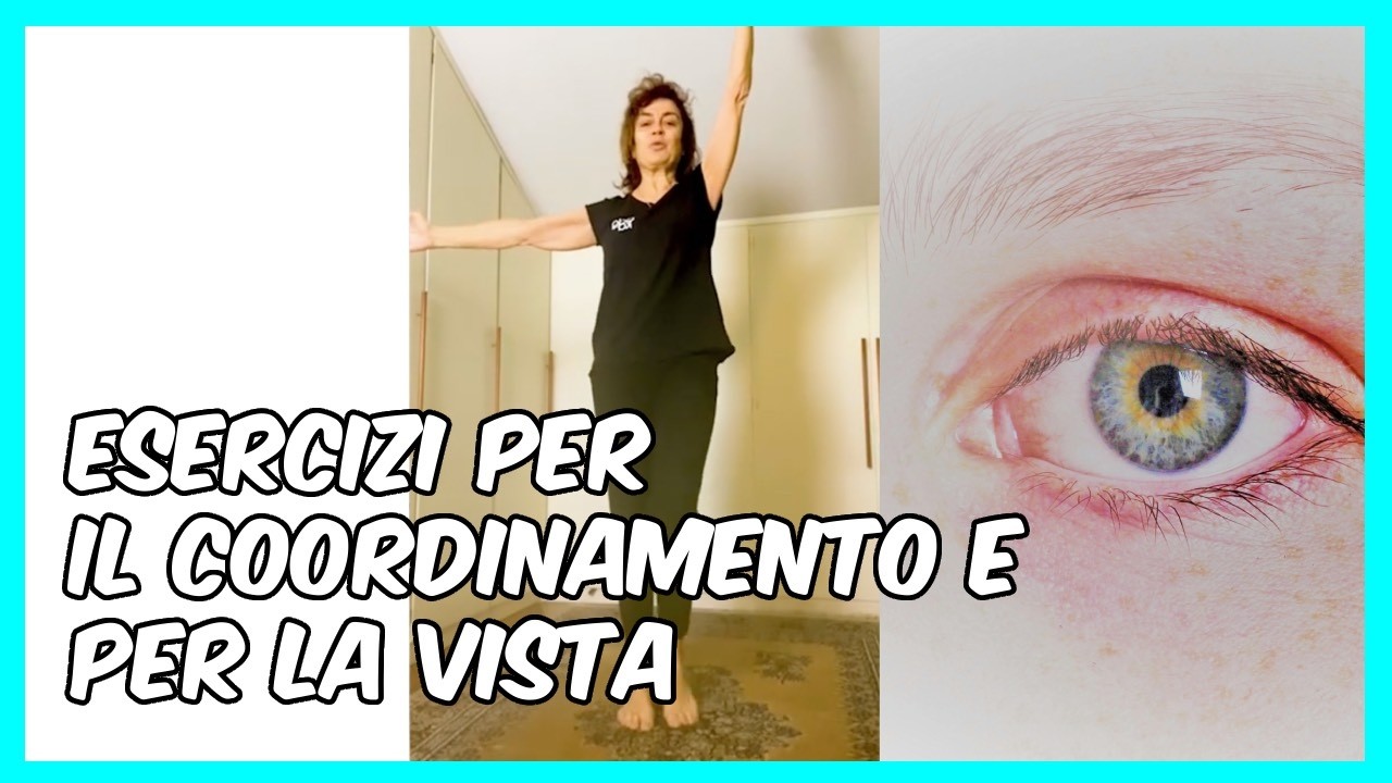 Esercizi per il coordinamento e per la vista 👀 | Silva Iotti - YouTube