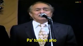 PA´ TODO EL AÑO (con letra) Johnny Albino &amp; Los Panchos