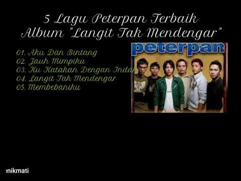 5 lagu terbaik Peterpan Sepanjang Masa