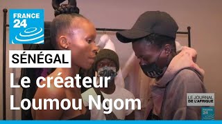 Sénégal : la mode de Loumou Ngom • FRANCE 24