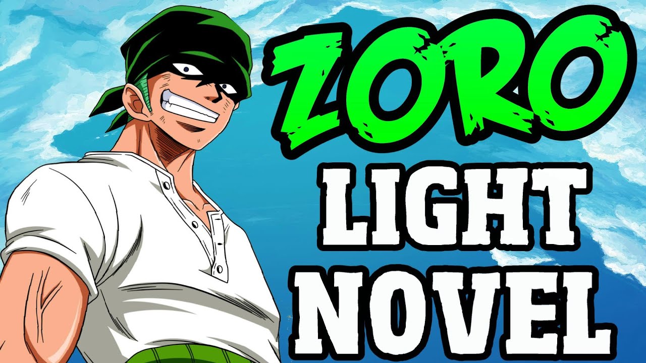 Zoro Is Getting A New Light Novel !!