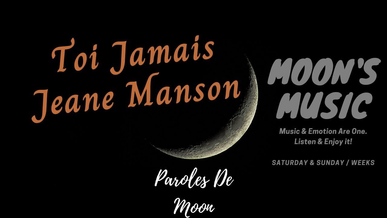 ♪ Toi Jamais - Jeane Manson ♪ | Paroles | Moon's Music Channel