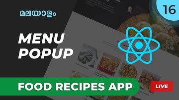 #16 | React Popup And Reused Components| Food Recipe App |  React Beginner Project | React Malayalam