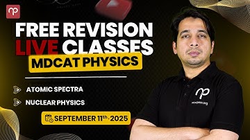 🔴Day 23 | MDCAT Physics  | ATOMIC SPECTRA & NUCLEAR PHYSICS l MANZIL Batch