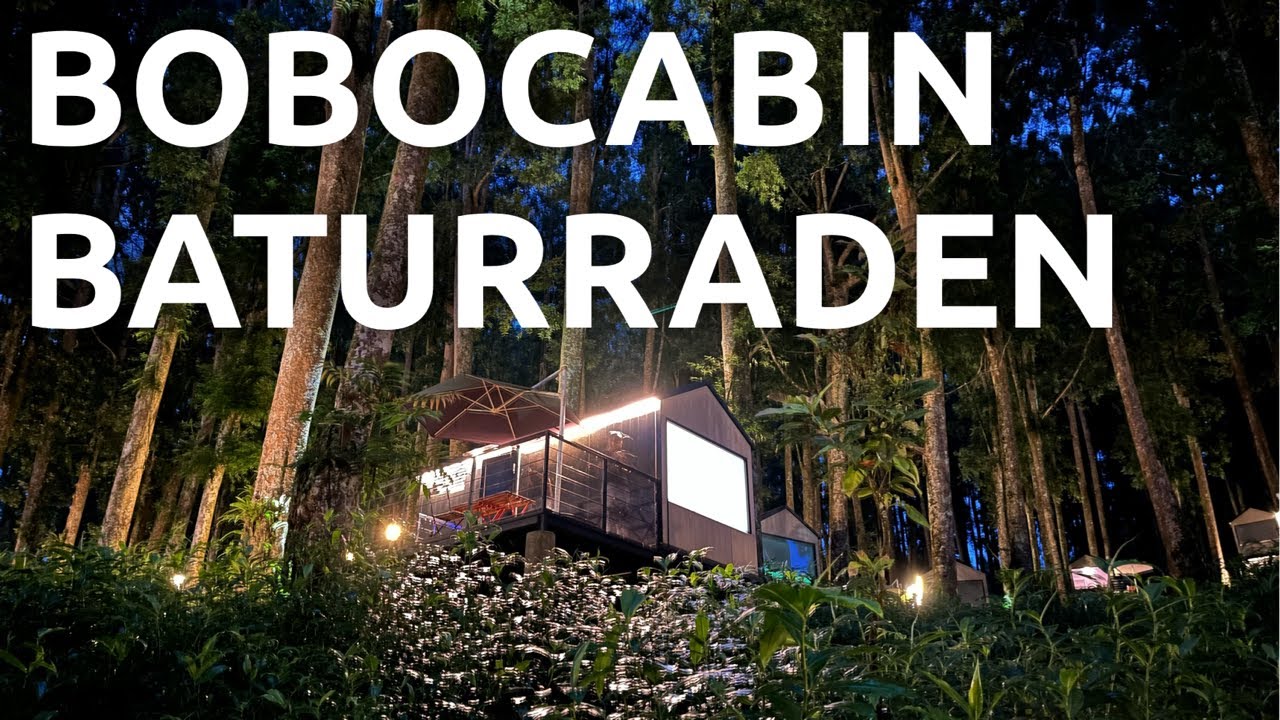 SENSASI MENGINAP DI TENGAH HUTAN | BOBOCABIN BATURRADEN PURWOKERTO | 2025 #bobocabin #baturraden