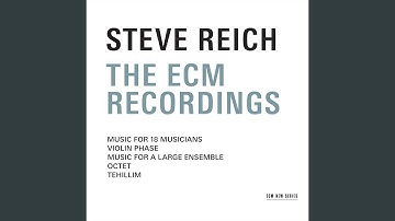 Reich: Music for a Large Ensemble