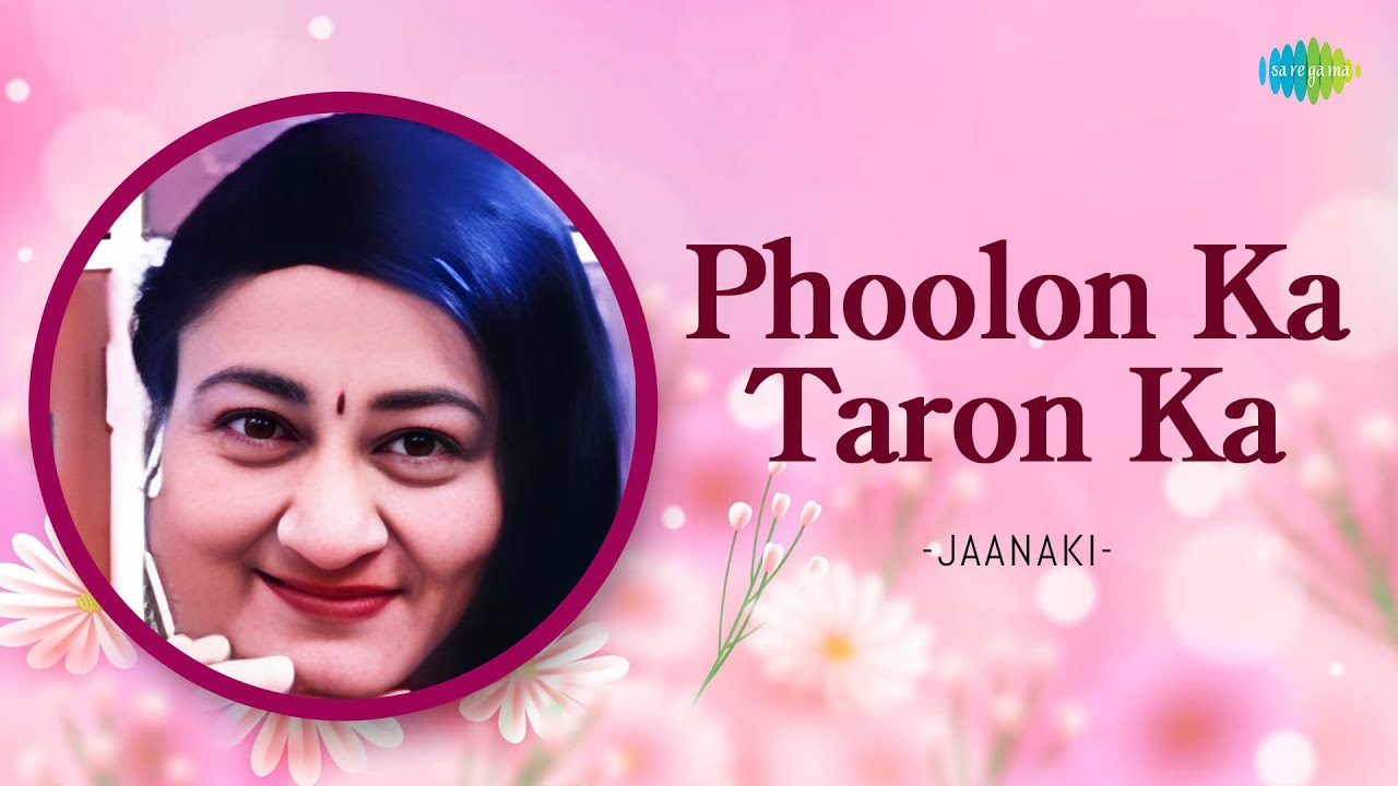 Phoolon Ka Taron Ka Jaanaki Saregama Open Stage Hindi Music phoolon-ka-taron-ka-jaanaki-saregama-open-stage-hindi-music