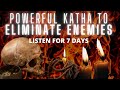 Mantra to remove and destroy all enemies remove curses powerful mantra listen to sleep for 7 days