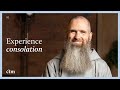 How to Experience God’s Consolation in Prayer | LITTLE BY LITTLE | Fr Columba Jordan CFR