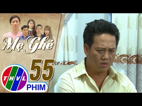 Video Mẹ ghẻ - Tập 55[5]: Phúc đành nói ra sự thật chính... - youtube