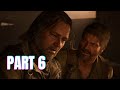 THE LAST OF US PART 1 PC Walkthrough Gameplay Part 6 (FULL GAME)