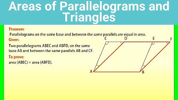 Areas of Parallelogram and Triangles | Proving the Theorems