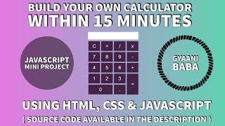 How To Build a Calculator Application Within 15 Minutes | JavaScript Mini Project | web development