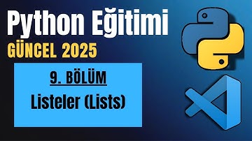 Python Dersleri 2025 #9 / Listeler