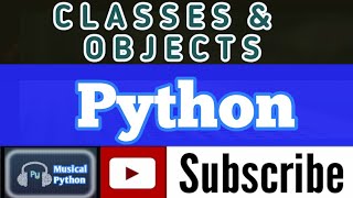 Classes and Objects in Python Object Oriented Programming Concepts