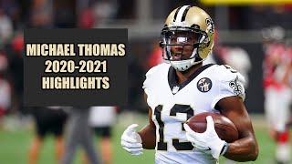 Michael Thomas 2020-2021 Highlights