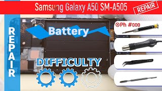 How To Replace A Battery 🔋 Samsung Galaxy A50 Sm-A505