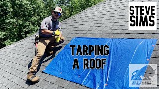 How To: Tarp a Roof