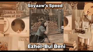 Ezhel-Bul Beni Speed Up