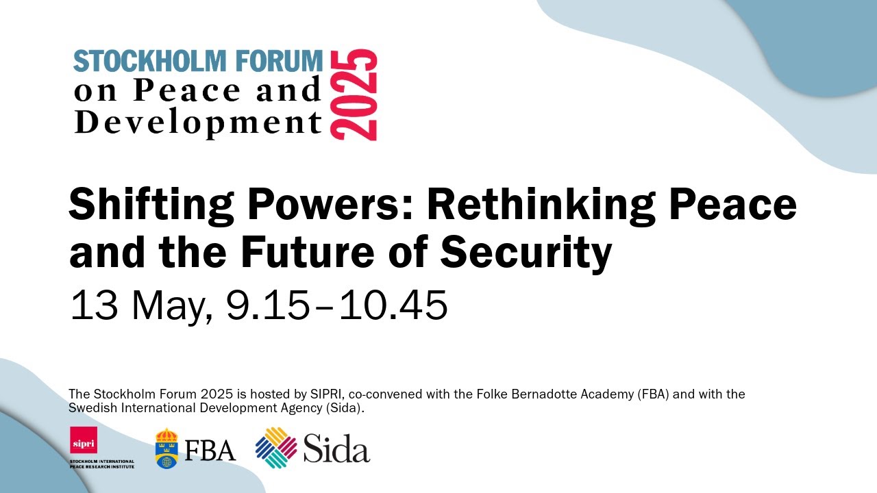 Shifting Powers: Rethinking Peace and the Future of Security - YouTube
