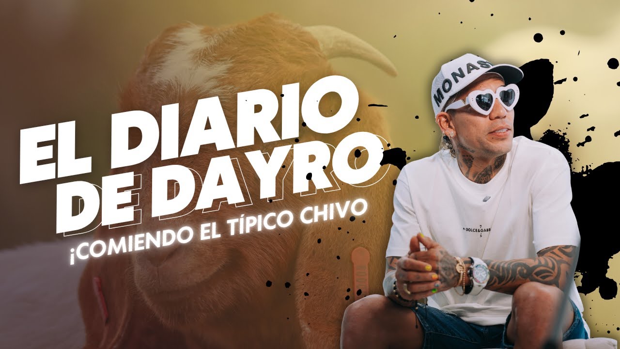 el DIARIO de DAYRO - El mejor chivo del mundo