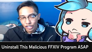 Am reacts to, 'Uninstall This Malicious FFXIV Program ASAP' by Kougaon