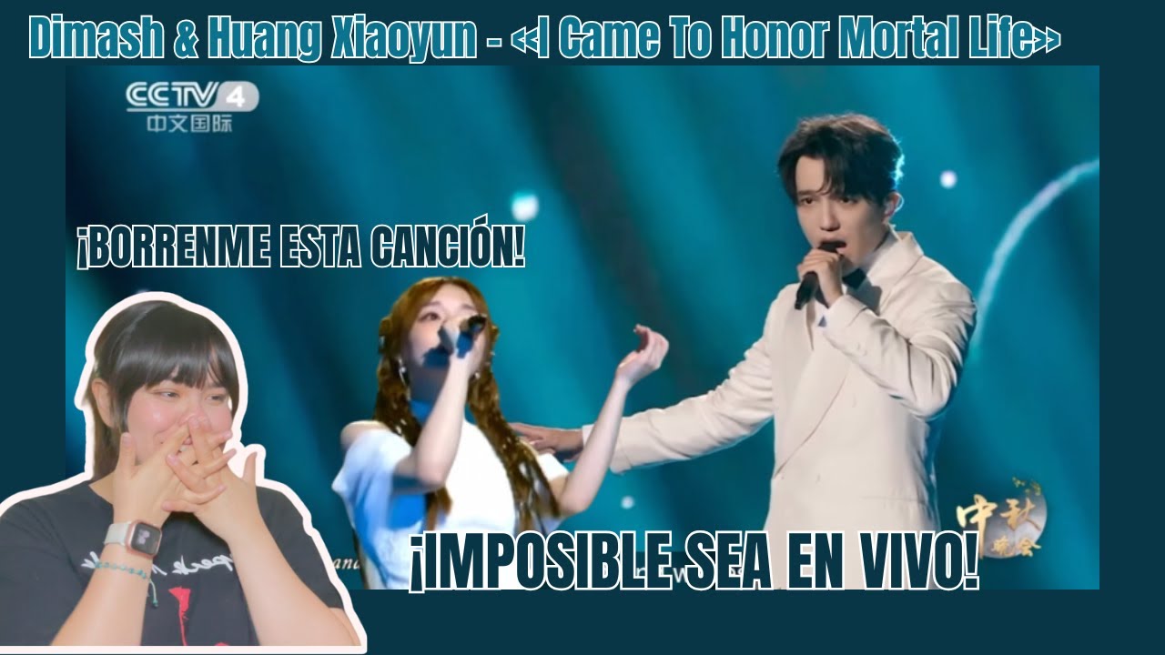 Dimash & Huang Xiaoyun - «I Came To Honor Mortal Life» / MX 🇲🇽 Reacción & Crítica ¡IMPRESIONANTE!