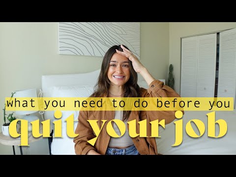 What You Need To Do Before You Quit Your Job...
