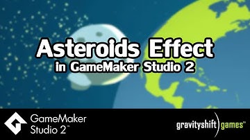 Make an Asteroid Game Effect - GameMaker Studio 2