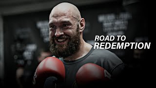 ROAD TO REDEMPTION  By Tyson Fury (Motivational Video)