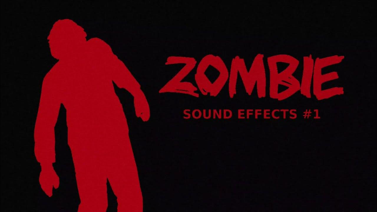 ZOMBIE SOUND EFFECTS 1 free nocopyright YouTube