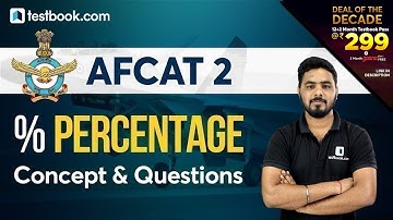 AFCAT 2 | Percentage Questions | Math Tricks for AFCAT 2020 Exam | Sumit Sir