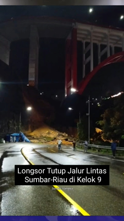 Longsor Tutup Jalur Lintas Sumbar-Riau di Kelok 9 #breakingnews #news #indonesia #riau #sumbar