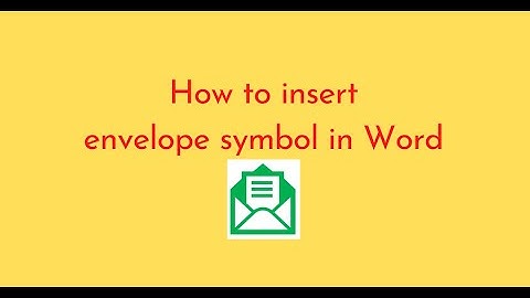 How to insert envelope symbol in Word
