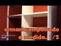 cómo HACER un ARMARIO EMPOTRADO a MEDIDA: 1ª parte: la estructura. ❤️😜