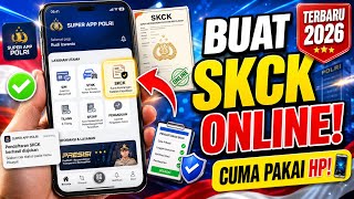 Cara Membuat SKCK Online Hanya dengan HP Terbaru 2026 | Mudah & Praktis!