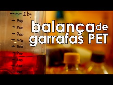 Balança de garrafas PET (balança caseira - experiência de física)