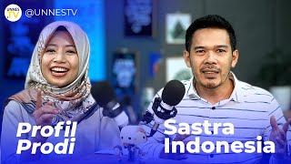 Podcast UNNES - Kuliah Sastra Indonesia, Ngapain Aja? (Profil Prodi Sastra Indonesia S1 UNNES)