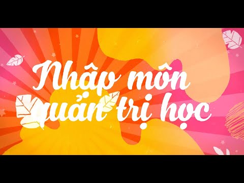 Video: Môi Trường Nội Bộ Của Tổ Chức Là Gì