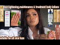 Best lightening/Maintenance/treatment body lotion for face and body #skincare