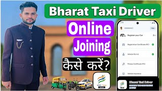 Bharat Taxi Driver app registration | Bharat Taxi Driver App | How to Join Bharat Taxi Driver screenshot 2