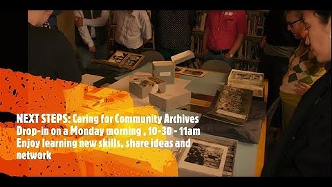 Next Steps for Community Archives: Digitisation