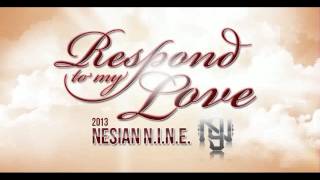Nesian NINE - Respond to my Love chords