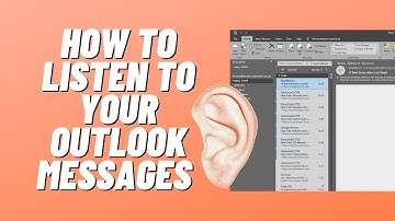 How to Listen to Your Outlook Messages
