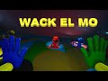 Wack El Mo (Wack-A-Mole or  Wack A Wuggy)