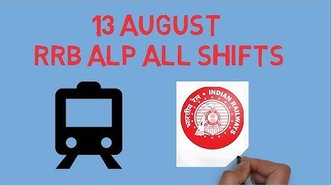 RRB ALP (13 Aug 2018, Shift 1,2 & 3) Exam Analysis & Asked Questions | Please check Comment Box |